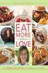 Eat More of What You Love (Hardcover)
