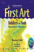 First Art for Toddlers and Twos