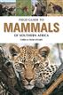Field Guide to Mammals of Southern Africa