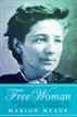 Free Woman: The Life and Times of Victoria Woodhull