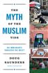 The Myth of the Muslim Tide
