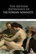 The Anthem Anthology of Victorian Sonnets