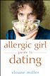 Allergic Girl Guide to Dating