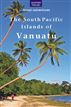 The South Pacific Islands of Vanuatu