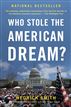 Who Stole the American Dream?