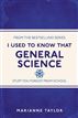I Used to Know That: General Science