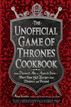 The Unofficial Game of Thrones Cookbook