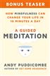 How Mindfulness Can Change Your Life in 10 Minutes a Day