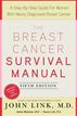 The Breast Cancer Survival Manual, Fifth Edition