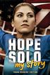 Hope Solo: My Story (Young Readers' Edition)