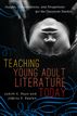 Teaching Young Adult Literature Today