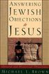 Answering Jewish Objections to Jesus : Volume 1