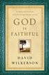 God Is Faithful