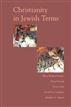 Christianity In Jewish Terms