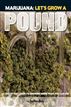 Marijuana: Let's Grow a Pound