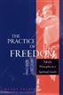 The Practice of Freedom
