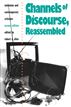 Channels of Discourse, Reassembled