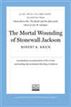 The Mortal Wounding of Stonewall Jackson
