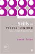 Skills in Person-Centred Counselling & Psychotherapy