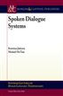 Spoken Dialogue Systems