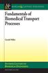 Fundamentals of Biomedical Transport Processes