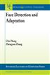Boosting-Based Face Detection and Adaptation