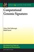 Computational Genomic Signatures