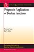 Progress in Applications of Boolean Functions