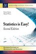 Statistics is Easy! 2nd Edition