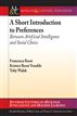 A Short Introduction to Preferences: Between AI and Social Choice