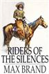 Riders of the Silences