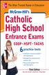 McGraw-Hill's Catholic High School Entrance Exams, 3rd Edition