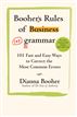 Booher's Rules of Business Grammar