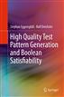 High Quality Test Pattern Generation and Boolean Satisfiability