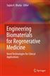Engineering Biomaterials for Regenerative Medicine