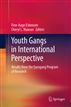 Youth Gangs in International Perspective