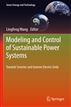 Modeling and Control of Sustainable Power Systems