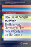How Glass Changed The World