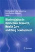 Biosimulation in Biomedical Research, Health Care and Drug Development