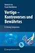 Vertigo  Kontroverses und Bewährtes