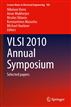 VLSI 2010 Annual Symposium