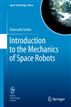 Introduction to the Mechanics of Space Robots
