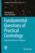 Fundamental Questions of Practical Cosmology