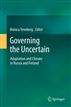 Governing the Uncertain