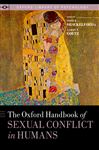 The Oxford Handbook of Sexual Conflict in Humans
