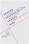 Shared Responsibility, Shared Risk