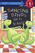 Dancing Dinos Go to School
