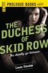 The Duchess of Skid Row