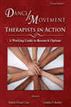 Dance/Movement Therapists In Action