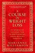 A Course In Weight Loss
